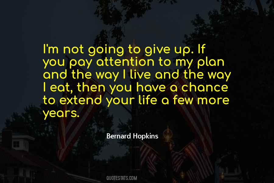 My Life Plan Quotes #1049024