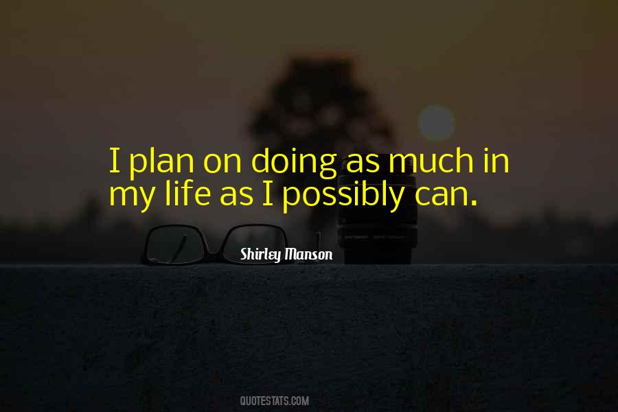 My Life Plan Quotes #1864294