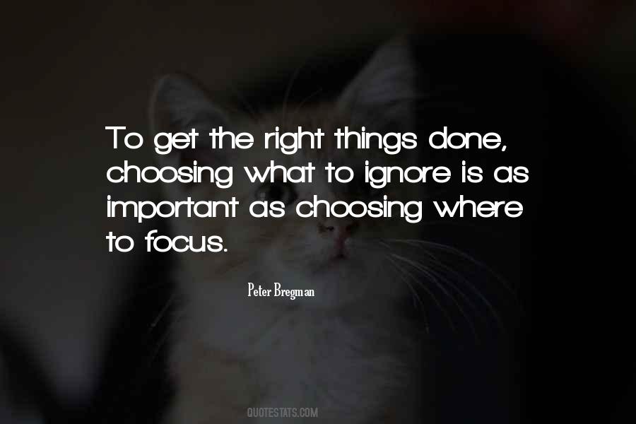 Get The Right Things Done Quotes #26984