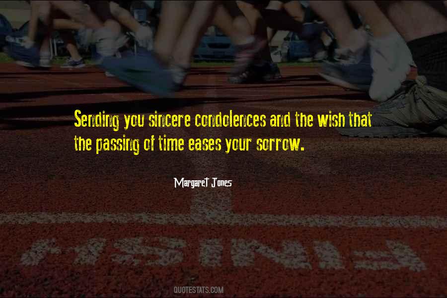 My Sincere Condolences Quotes #1281334