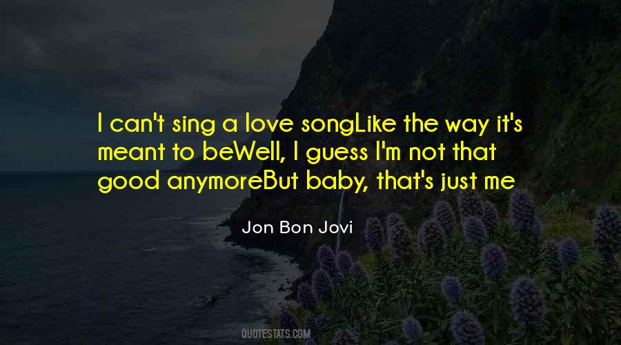 Good Love Song Quotes #1439596