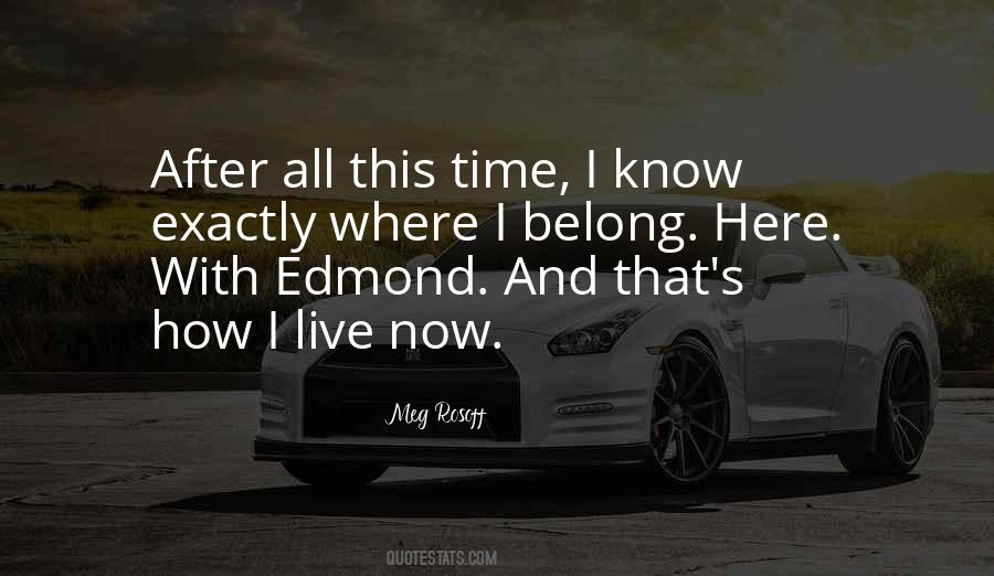 I Belong Here Quotes #1223550