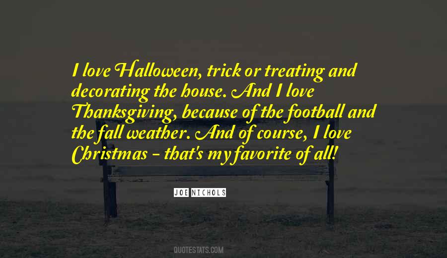 I Love My House Quotes #1379686