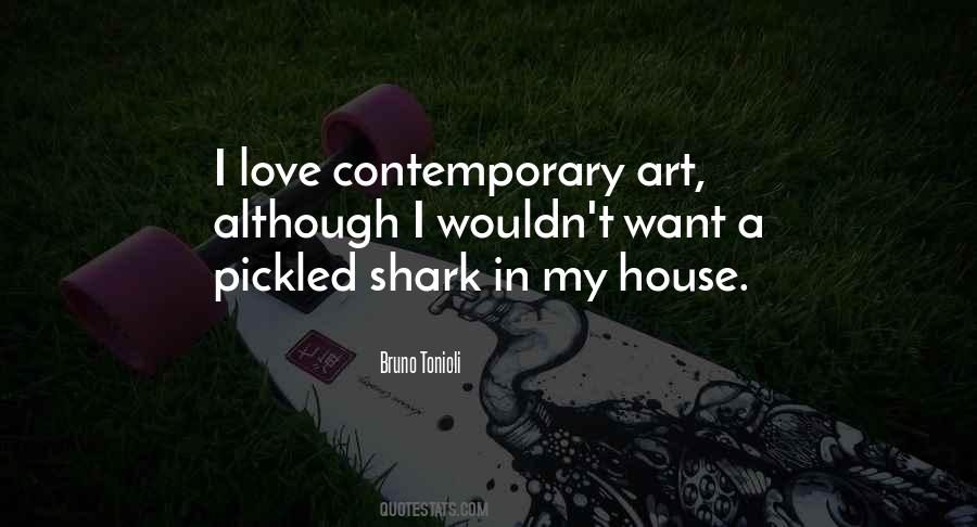 I Love My House Quotes #1703251