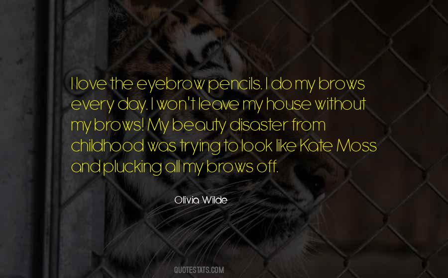 I Love My House Quotes #1759796