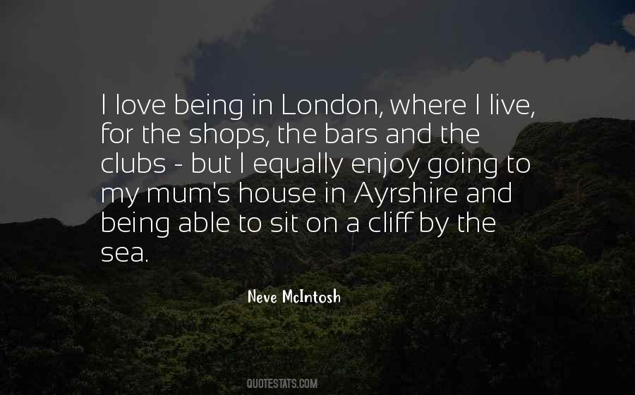 I Love My House Quotes #290325