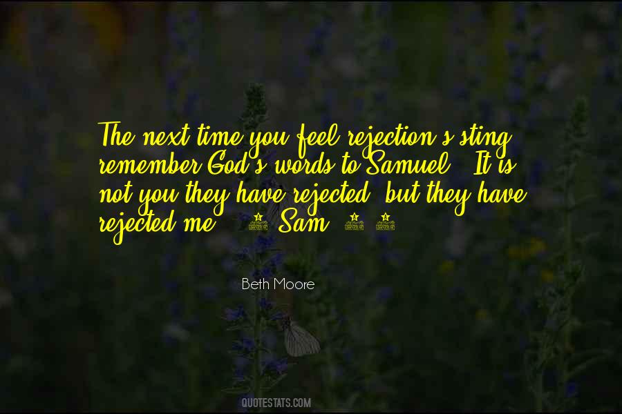 You Rejected Me Quotes #1230151