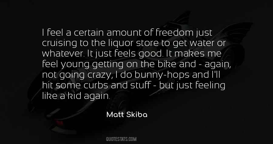 Getting Crazy Quotes #1778251