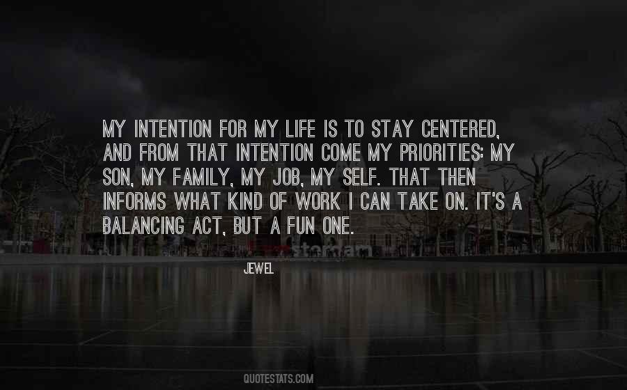 Work And Family Life Quotes #1163210