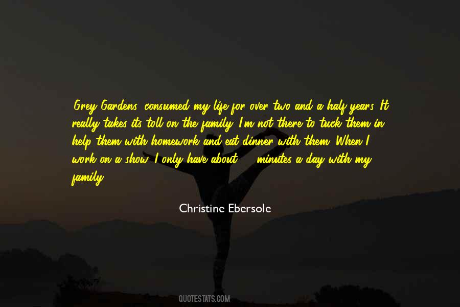 Work And Family Life Quotes #1545597
