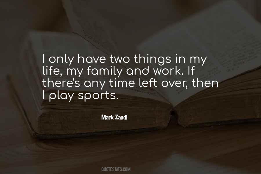 Work And Family Life Quotes #637802