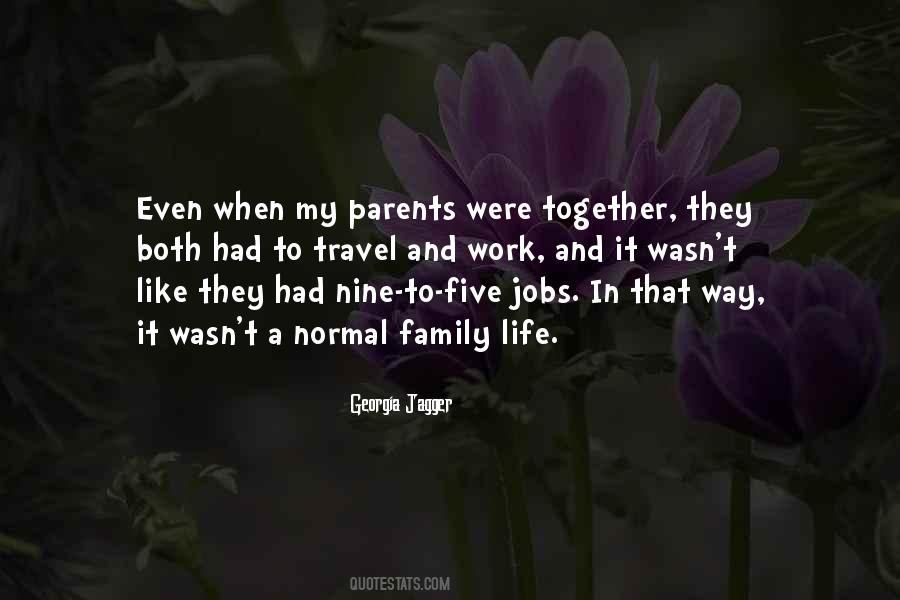 Work And Family Life Quotes #848744
