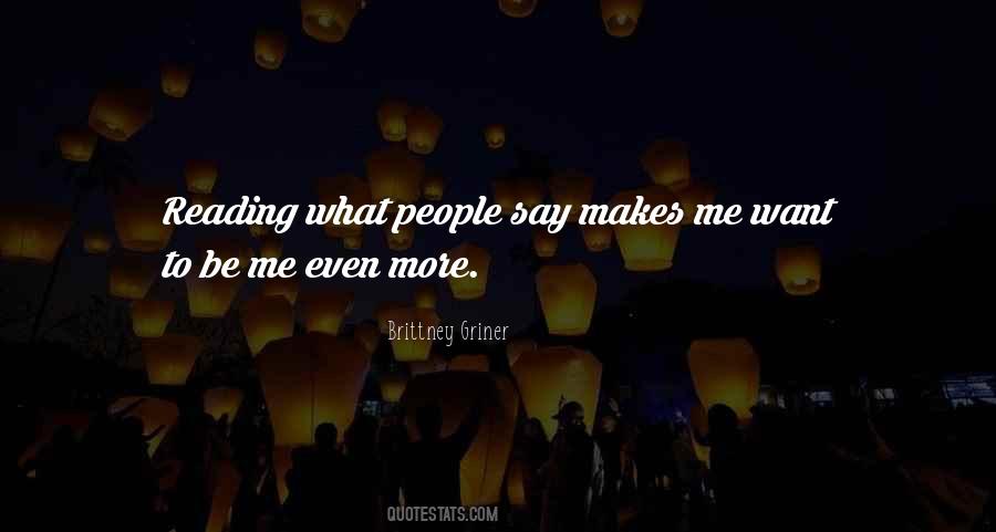Want To Be Me Quotes #1785463