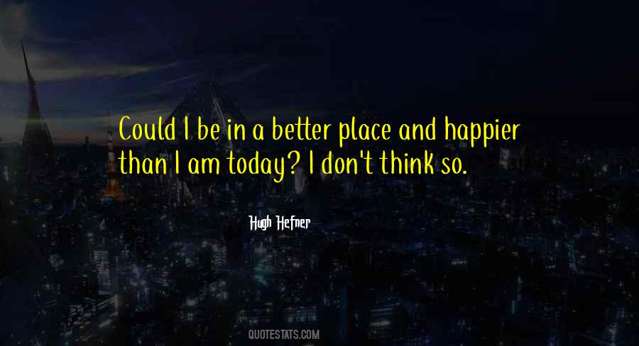 Be Better Today Quotes #1386692