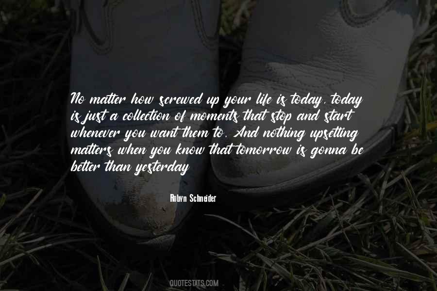 Be Better Today Quotes #443583