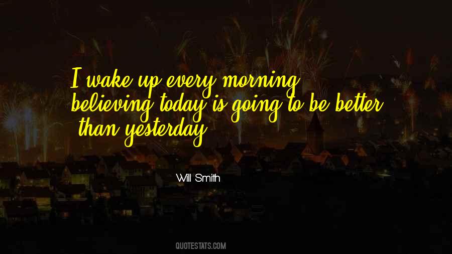 Be Better Today Quotes #602248