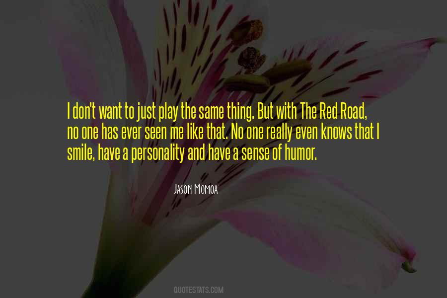 No One Really Knows Me Quotes #1606813