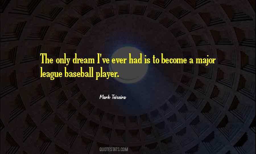 Baseball Dream Quotes #1229112