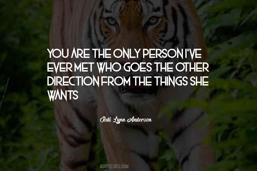 She Only Wants You Quotes #1525356