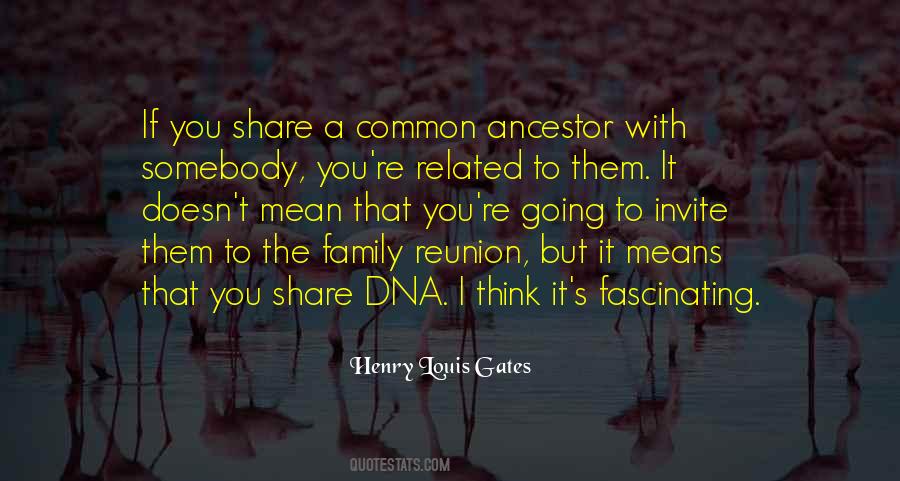 Family Dna Quotes #1629004