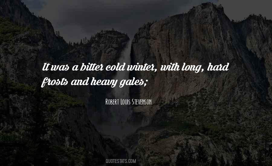 Bitter Cold Winter Quotes #217469