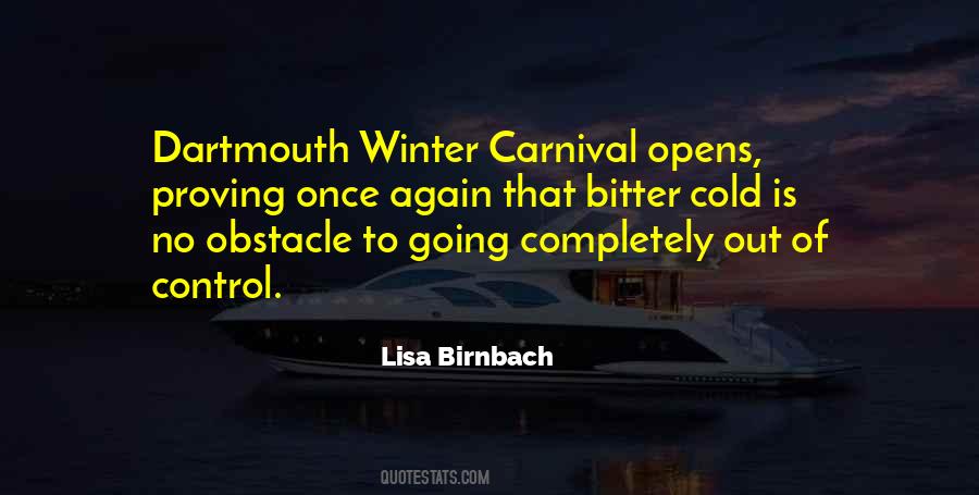 Bitter Cold Winter Quotes #433610