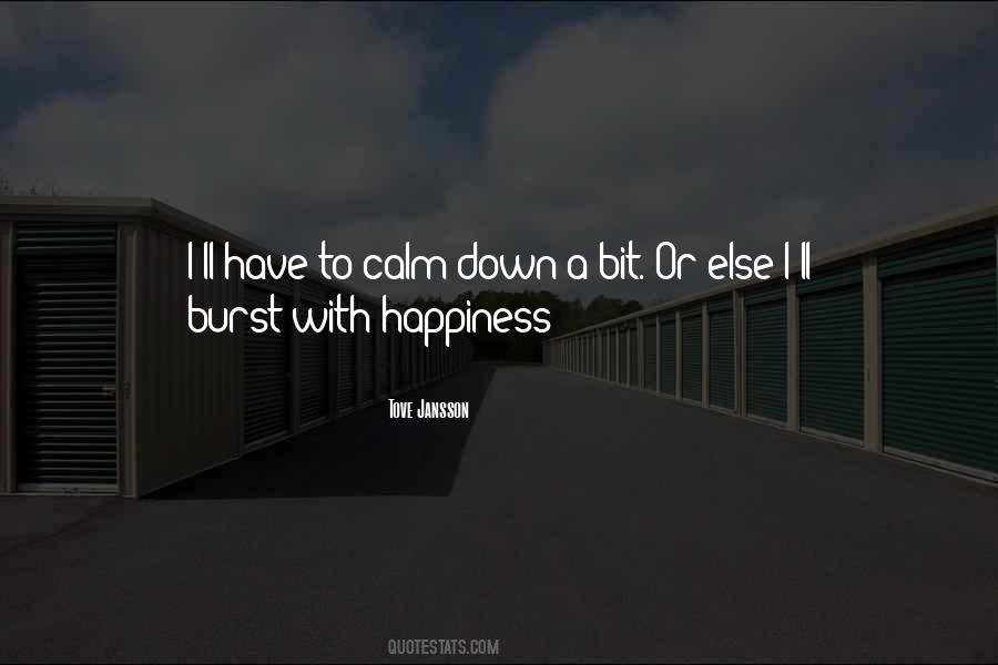 Calm Myself Down Quotes #260721