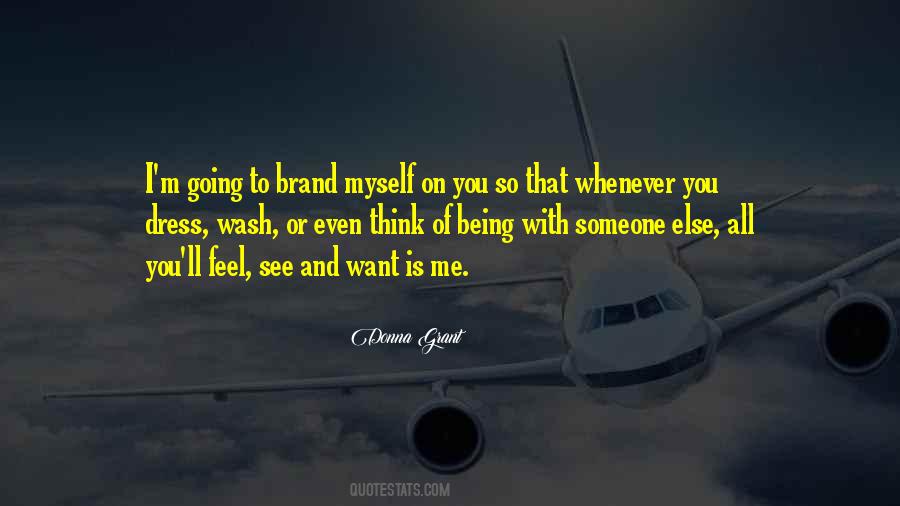 Want You All To Myself Quotes #378363