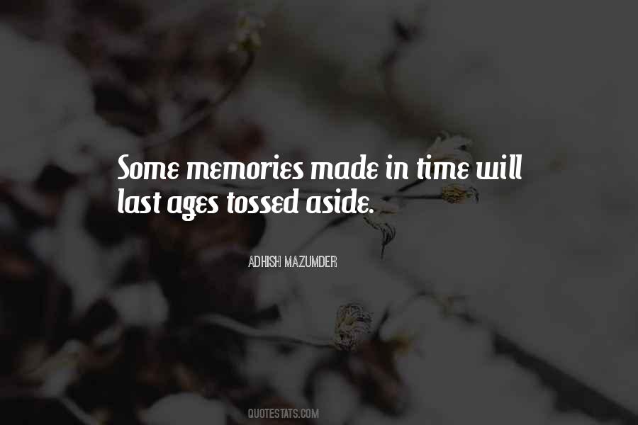 Memories To Be Made Quotes #193768