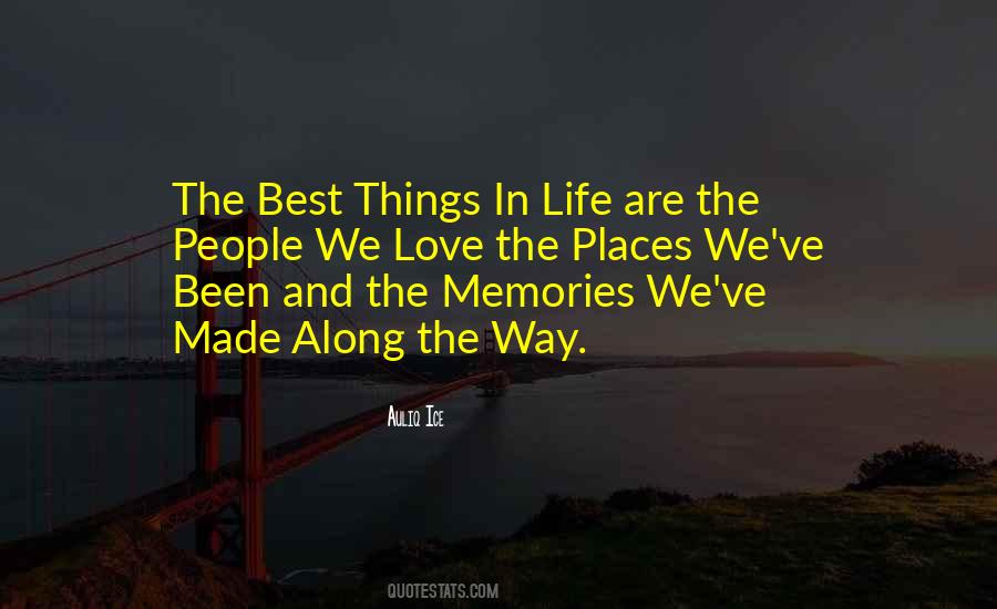 Memories To Be Made Quotes #488641