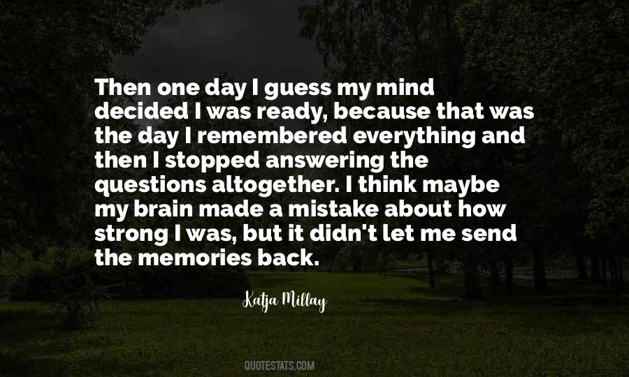 Memories To Be Made Quotes #654192