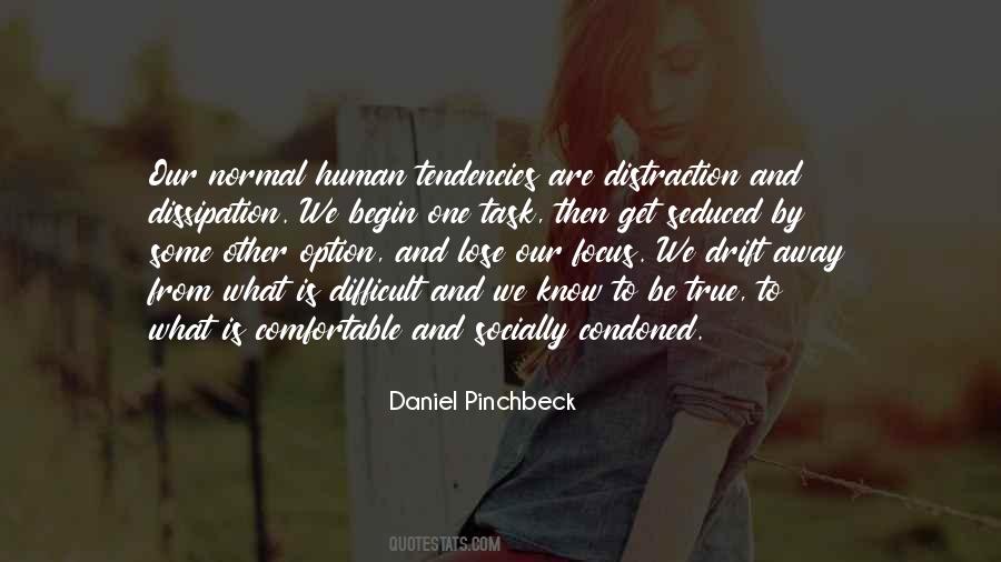 Focus And Distraction Quotes #1612993