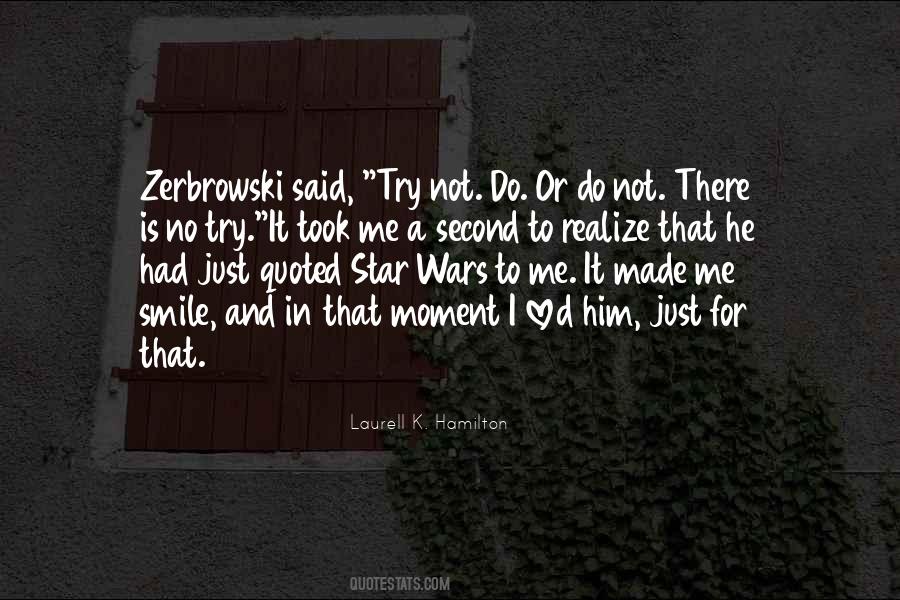 Do Or Do Not There Is No Try Quotes #339259