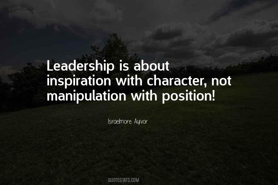 Character Leadership Quotes #1012316