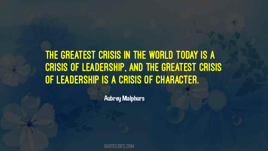 Character Leadership Quotes #1527609