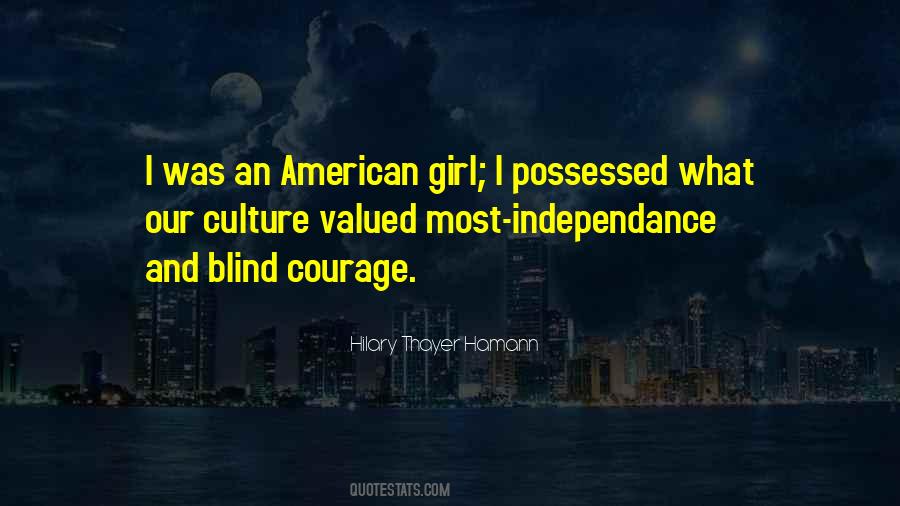 Quotes About Independance #145667