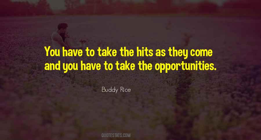 Take Opportunity Quotes #265227