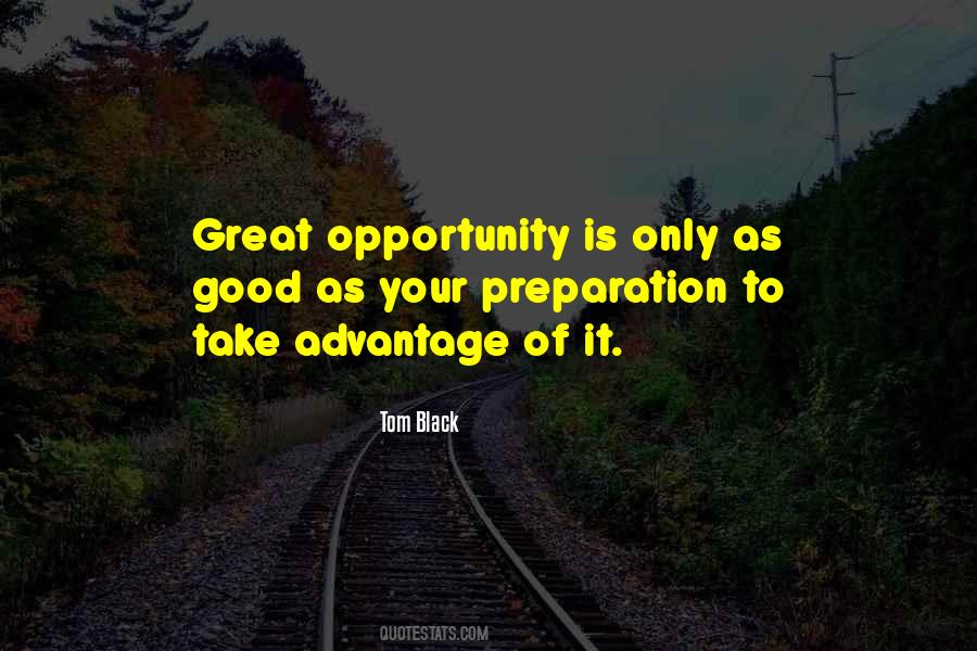 Take Opportunity Quotes #266635