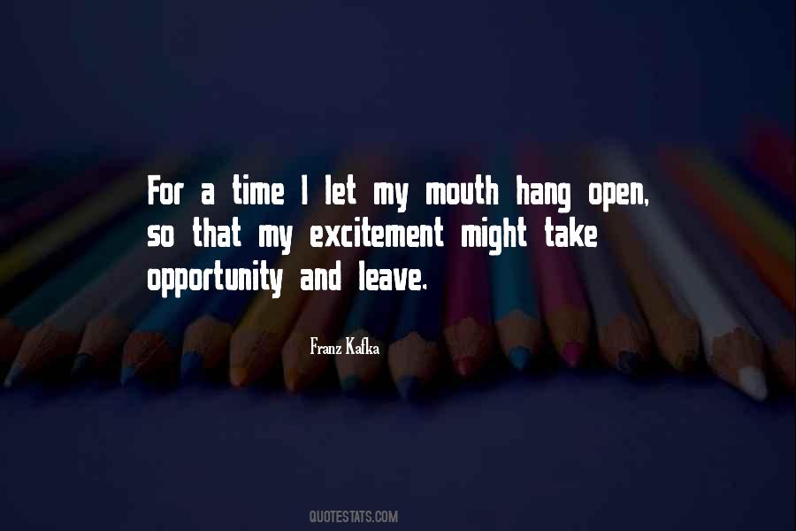 Take Opportunity Quotes #329892