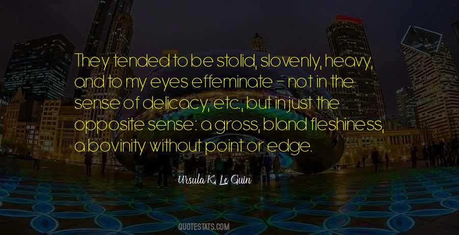 Effeminate Quotes #971003 Effeminate Quotes #971003