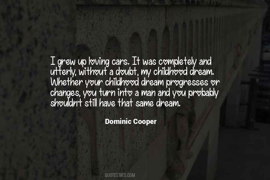 A Man Changes Quotes #1520417