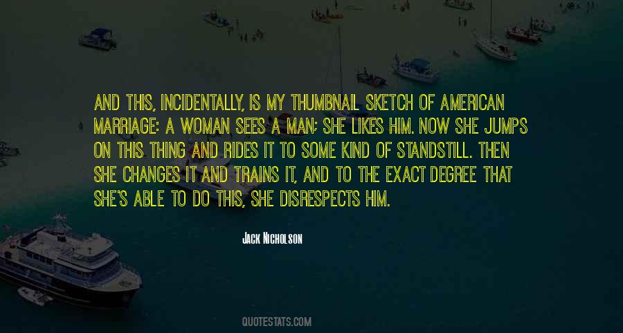 A Man Changes Quotes #1807188