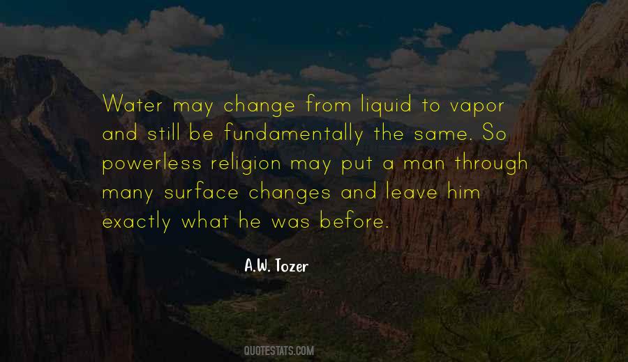 A Man Changes Quotes #417908