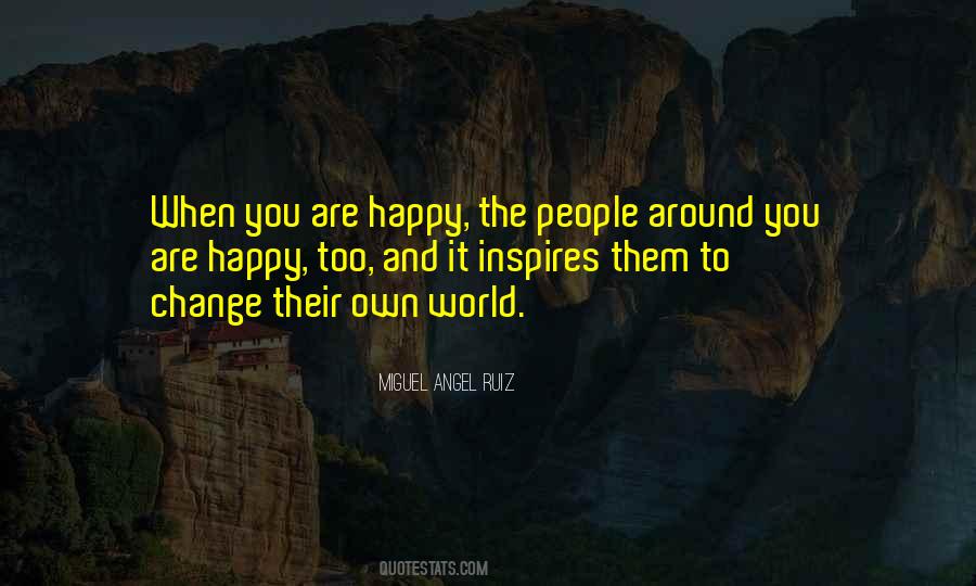 Happy When You Are Happy Quotes #1741445