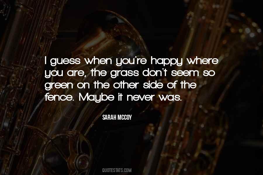 Happy When You Are Happy Quotes #191992