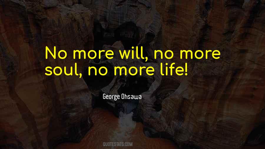 No More Will Quotes #969962