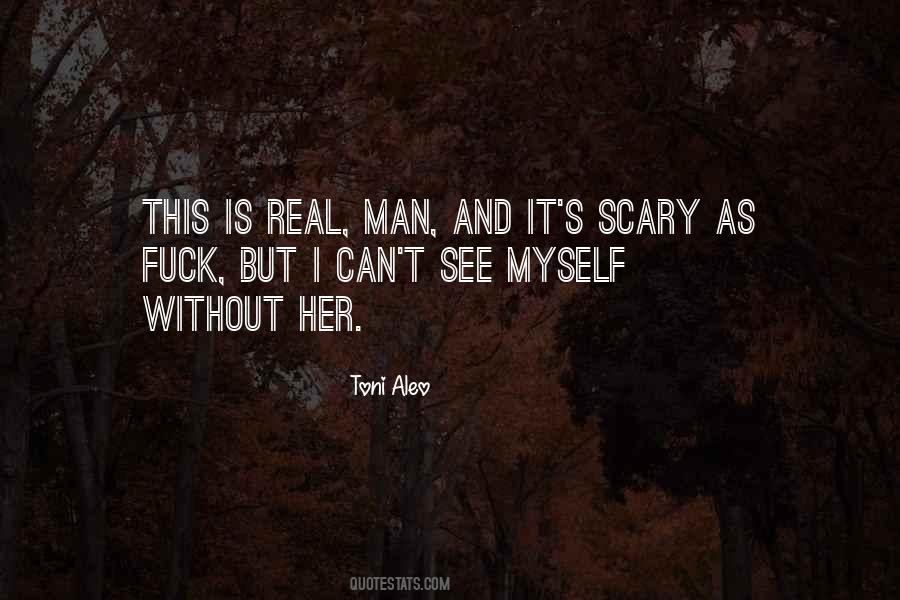 Scary Man Quotes #1085114