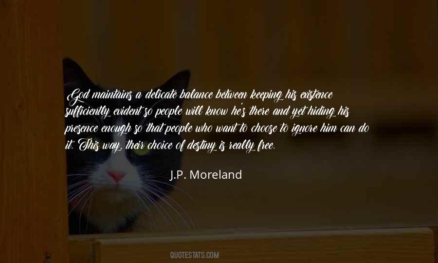 Ignore Your Existence Quotes #1219773