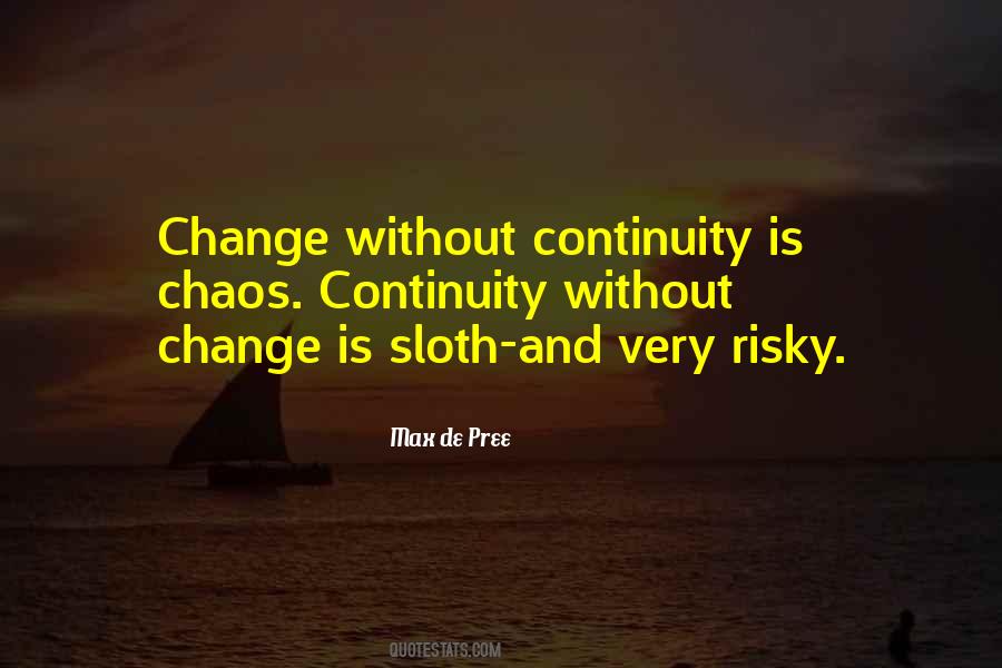Change Chaos Quotes #1639263