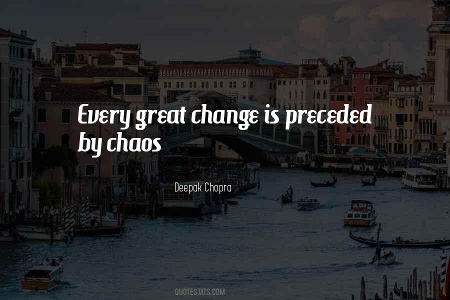 Change Chaos Quotes #608142